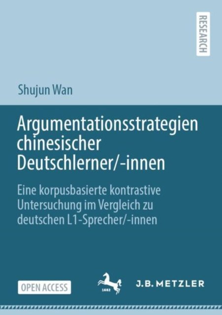 Argumentationsstrategien Chinesischer Deutschlerner/-innen