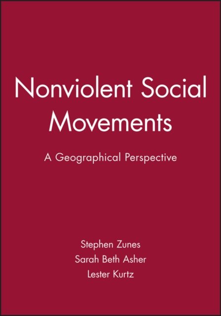 Nonviolent Social Movements – A Geographical Perspective