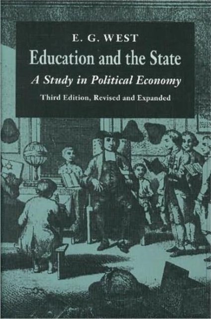 Education & the State, 3rd Edition