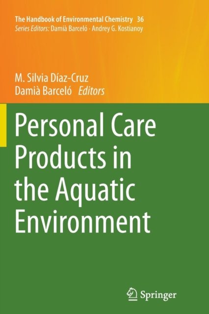 Personal Care Products in the Aquatic Environment