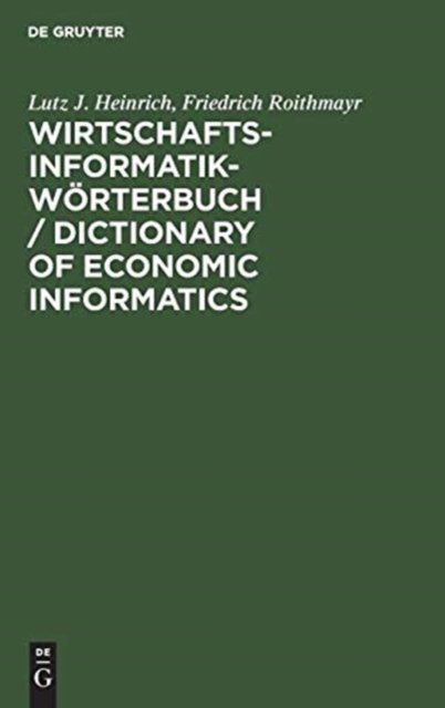 Wirtschaftsinformatik-Worterbuch / Dictionary of Economic Informatics