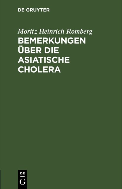 Bemerkungen Uber Die Asiatische Cholera