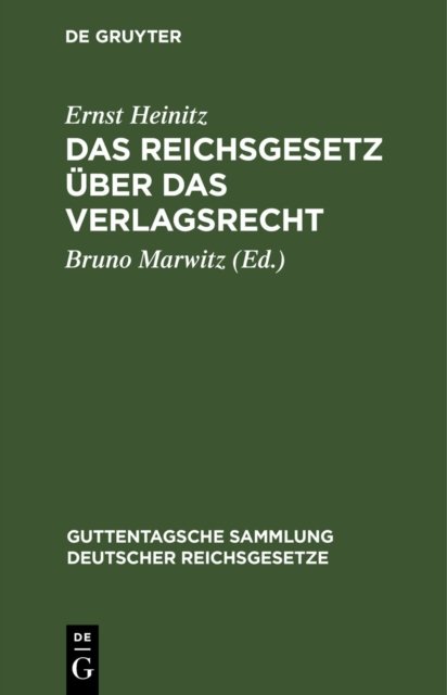 Das Reichsgesetz Uber Das Verlagsrecht