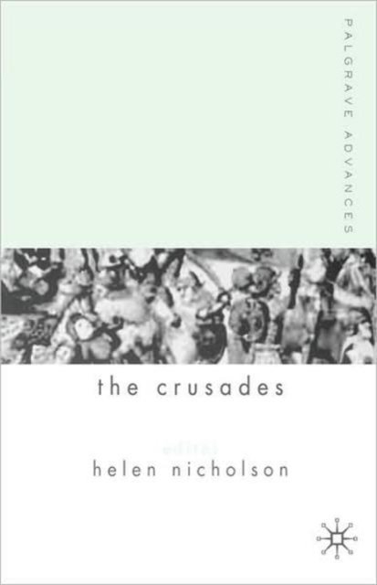 Palgrave Advances in the Crusades