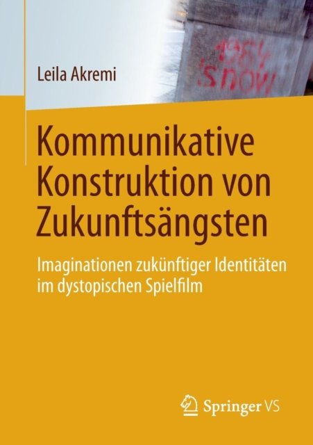 Kommunikative Konstruktion von Zukunftsangsten