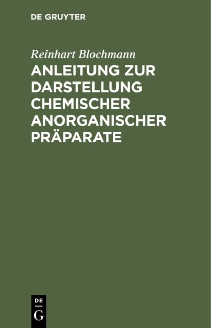 Anleitung Zur Darstellung Chemischer Anorganischer Praparate
