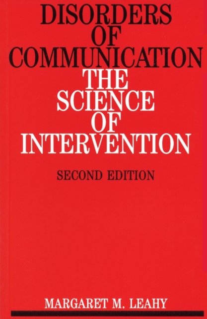 Disorders of Communication – The Science of Intervention 2e
