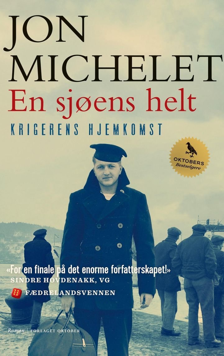 En sjøens helt - Krigerens hjemkomst : roman