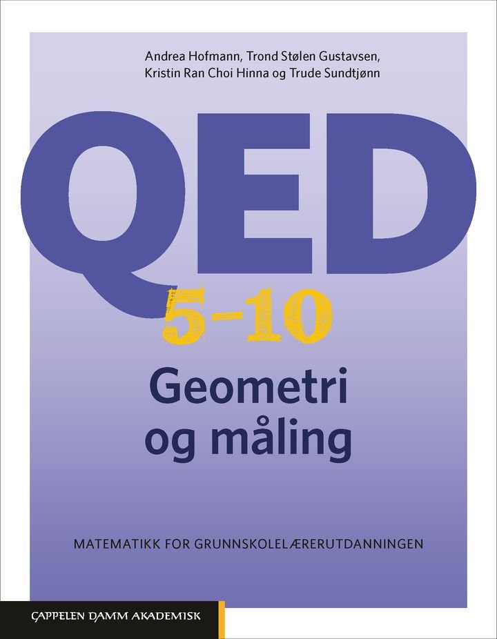 QED 5-10 - geometri og måling : matematikk for grunnskolelærerutdanningen