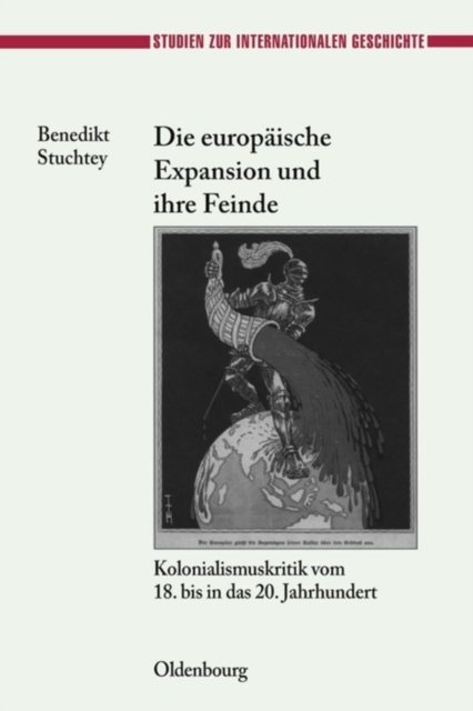 europäische Expansion und ihre Feinde