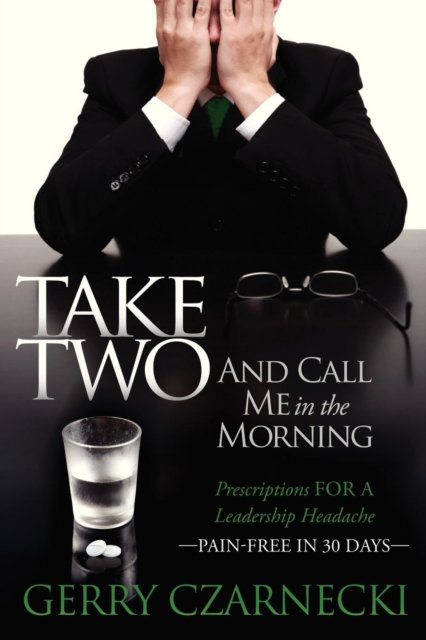 Take Two And Call Me in the Morning