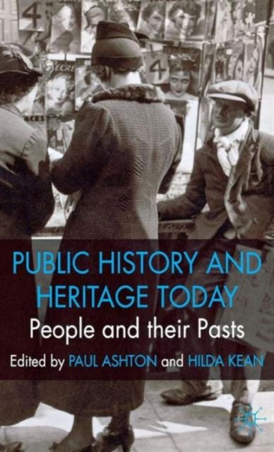 Public History and Heritage Today