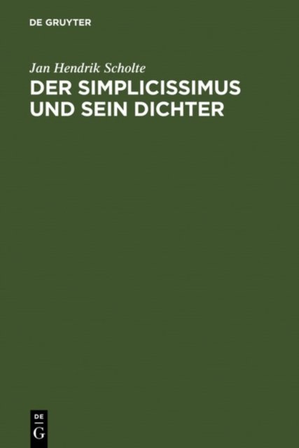 Der Simplicissimus und sein Dichter