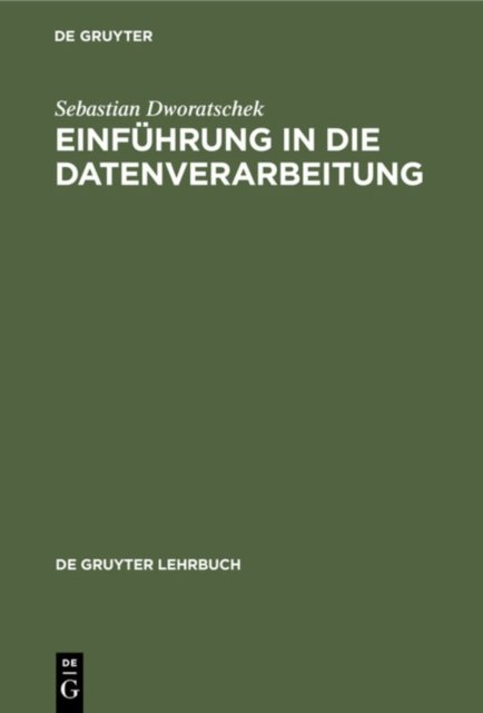 Einfuhrung in Die Datenverarbeitung