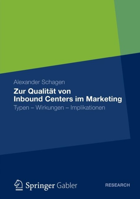 Zur Qualitat von Inbound Centers im Marketing