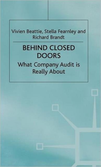 Behind Closed Doors: What Company Audit is Really About