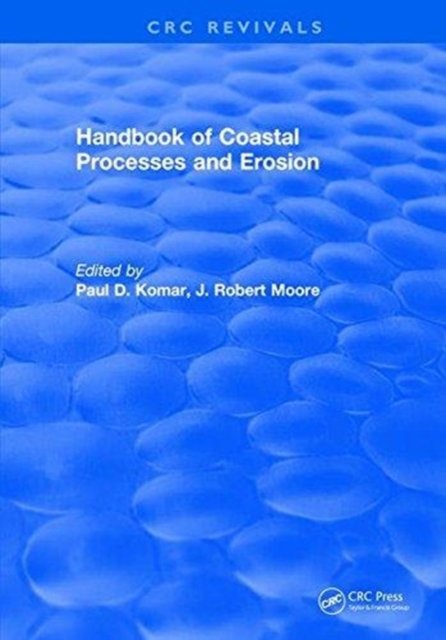 Handbook of Coastal Processes and Erosion