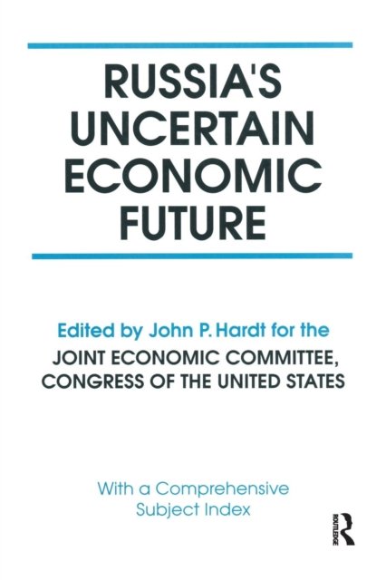 Russia's Uncertain Economic Future