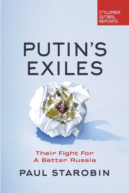 Putin''s Exiles