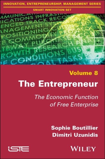 The Entrepreneur – The Economic Function of Free Enterprise