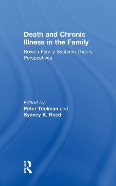 Death and Chronic Illness in the Family
