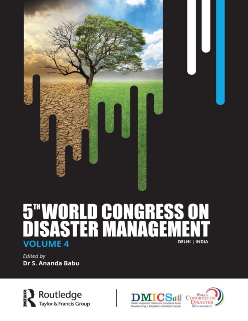 Proceedings of the International Conference on Disaster Management, November 24-27, 2021, New Delhi, India