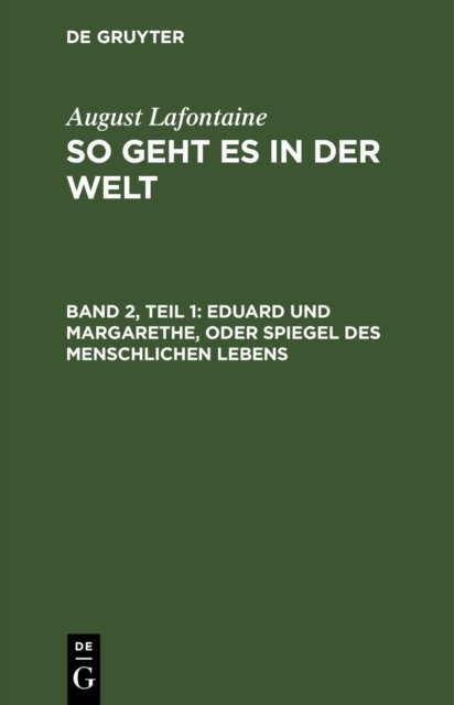 Eduard und Margarethe, oder Spiegel des menschlichen Lebens