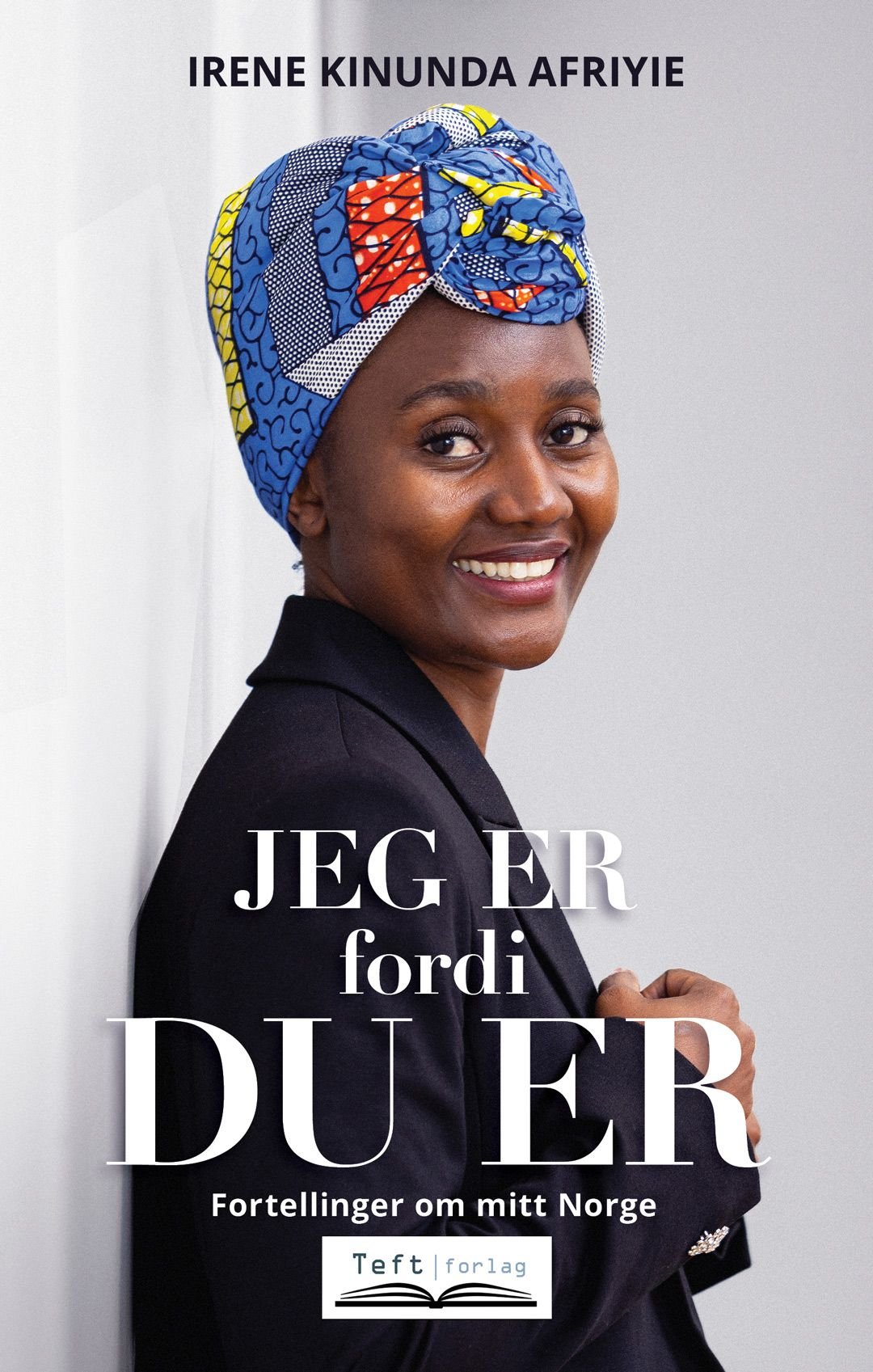 Jeg er fordi du er - fortellinger om mitt Norge