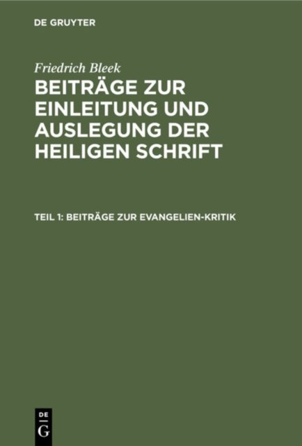 Beitrage Zur Evangelien-Kritik