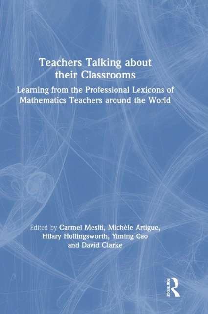 Teachers Talking about their Classrooms