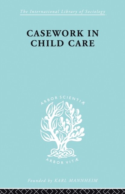 Casework in Childcare