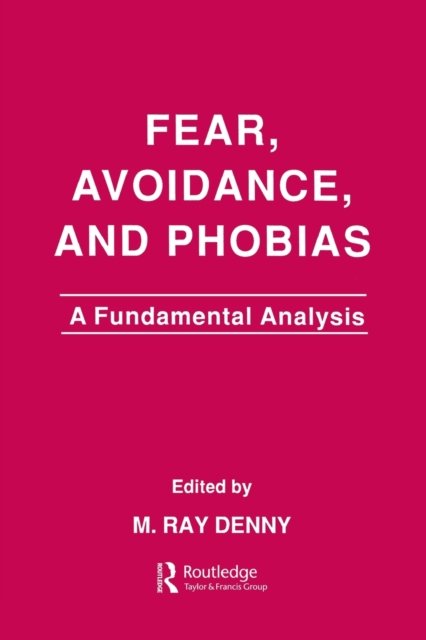 Fear, Avoidance, and Phobias
