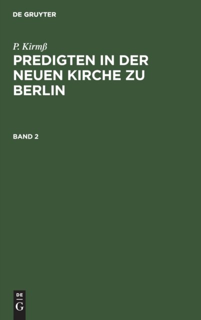Predigten in der Neuen Kirche zu Berlin. Band 2