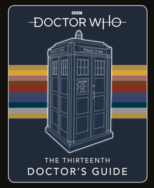 Doctor Who: Thirteenth Doctor''s Guide