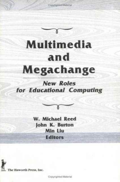 Multimedia and Megachange