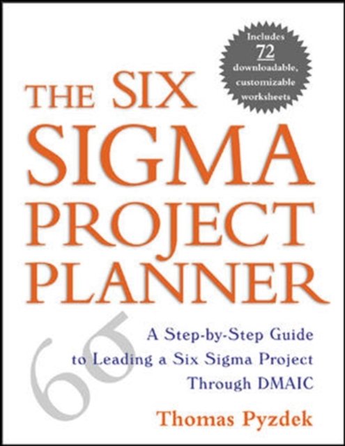 The Six Sigma Project Planner