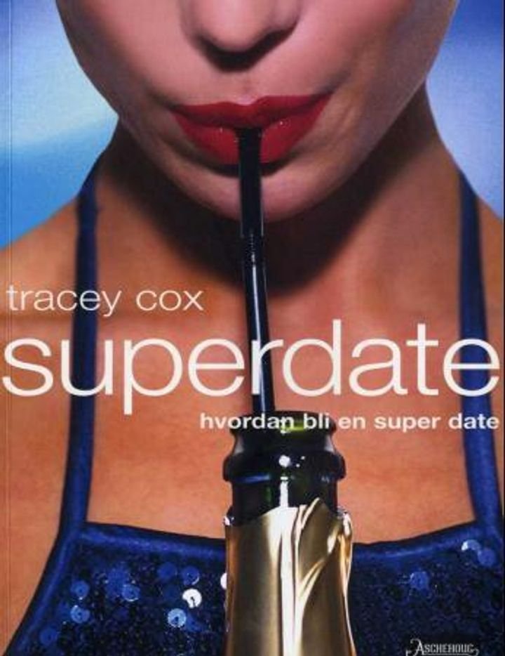 Superdate - hvordan bli en super date