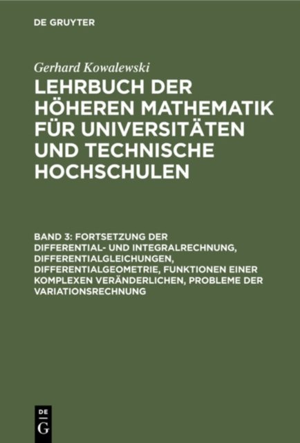 Fortsetzung Der Differential- Und Integralrechnung, Differentialgleichungen, Differentialgeometrie, Funktionen Einer Komplexen Veranderlichen, Probleme Der Variationsrechnung