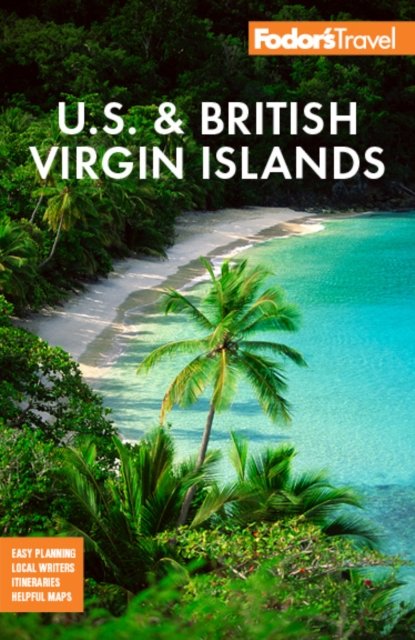 Fodor's U.S. & British Virgin Islands