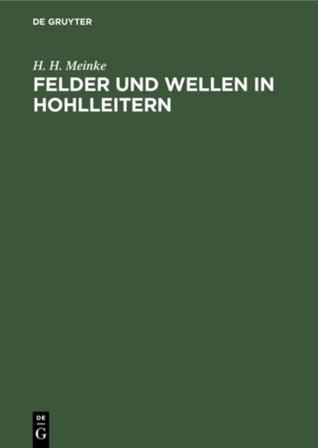 Felder Und Wellen in Hohlleitern