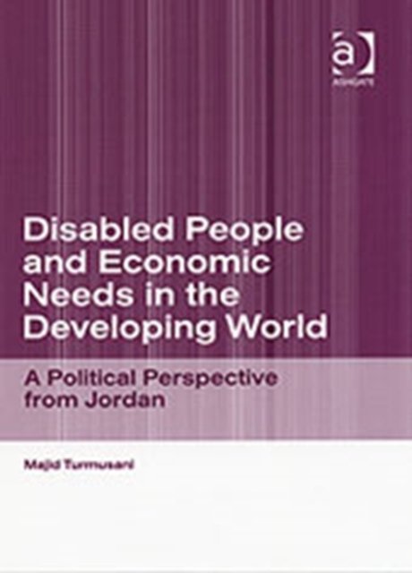 Disabled People and Economic Needs in the Developing World