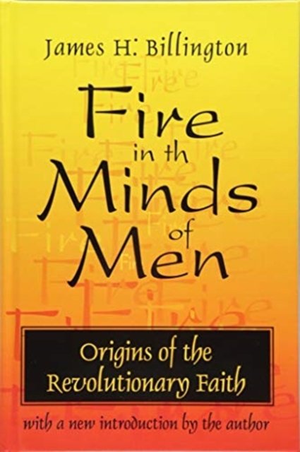 Fire in the Minds of Men