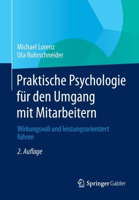 Praktische Psychologie fur den Umgang mit Mitarbeitern