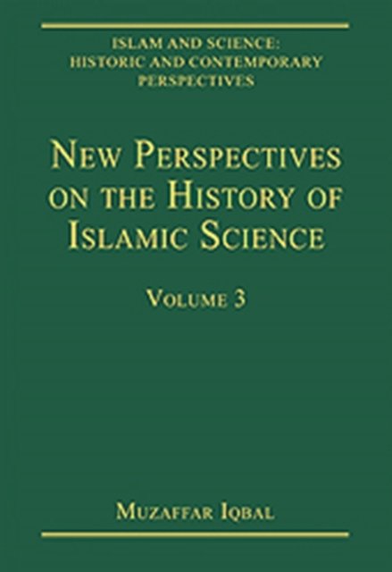 New Perspectives on the History of Islamic Science