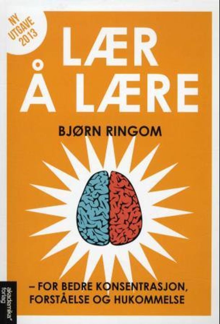 Lær å lære - for bedre konsentrasjon, forståelse og hukommelse