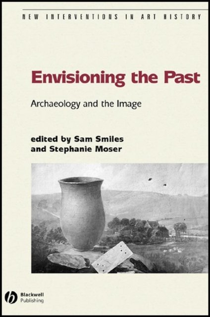 Envisioning the Past