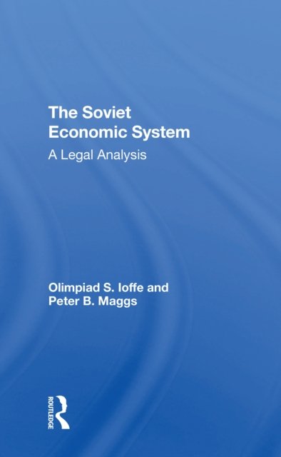 The Soviet Economic System