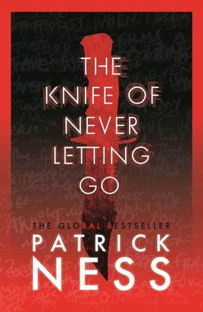 Knife of Never Letting Go