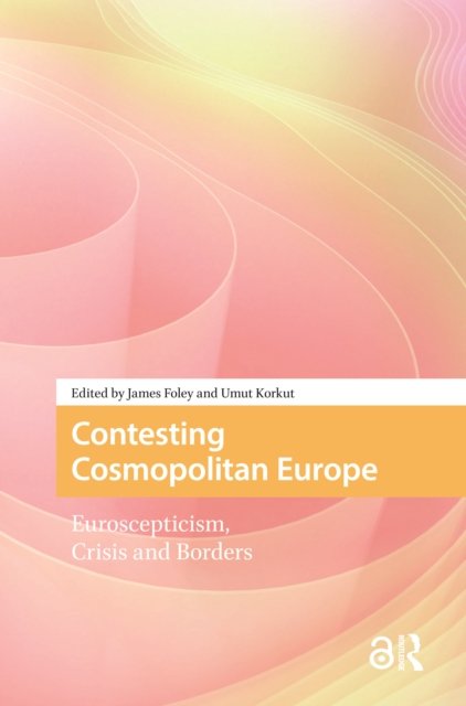 Contesting Cosmopolitan Europe