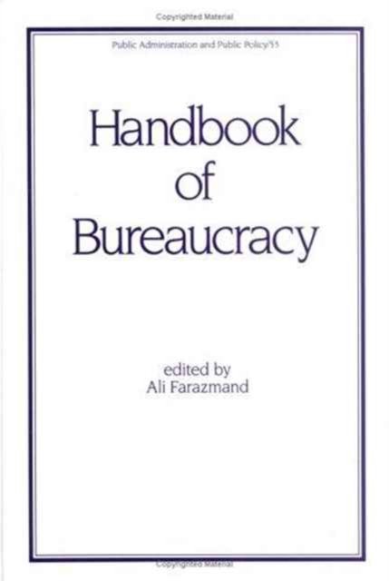 Handbook of Bureaucracy